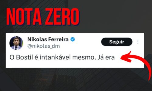 Nota Zero: Para Nikolas Ferreira
